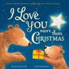 Christmas House of Marbles Baby'S First Christmas | I Love You More Than Christmas Book